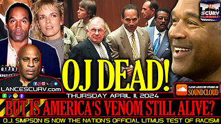 O.J. DEAD! BUT IS AMERICA'S VENOM STILL ALIVE?
