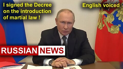I signed the Decree on the introduction of martial law ! Putin, Russia, Ukraine