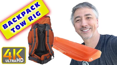 How to Attach a Backpack to a Sled Tow Rig Winter Camping (4k UHD)