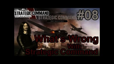 Strategic Command WWII: World At War 08 - What's Wrong w/ SC