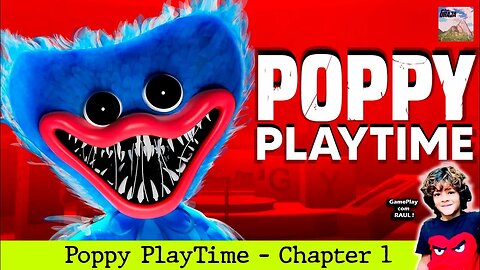 Poppy Playtime - Capítulo 1 | GamePlay com Raul