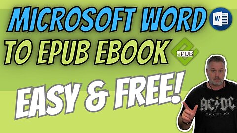 Microsoft Word Manuscript to ePub eBook, Quick, Easy, and Free!