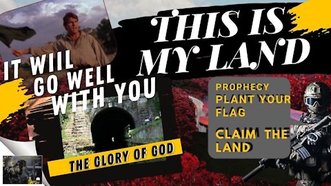 4 It Will Go Well With you! Prophecy The Glory of God 2nd blog 3 Part Series