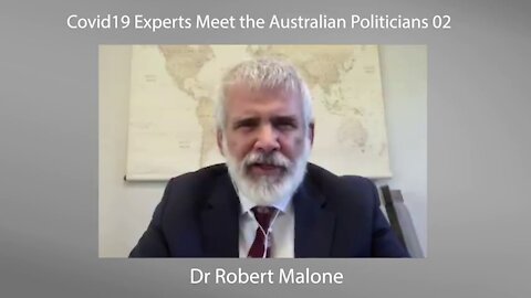 COVID 19 Experts Meet Australian Politicians - Robert Malone MD