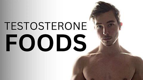 Eat These 17 Foods For High Testosterone