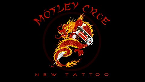 Mötley Crüe - New Tattoo