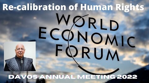 World Economic Forum : Re-Calibration of HUMAN RIGHT