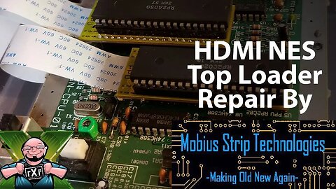 NES Top Loader Resurrection! How Mobius Strip Technologies Saved My HDMI NES Top Loader!