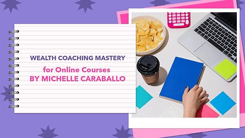 WEALTH COACHING MASTERY FOR ONLINE COURSES #entrepreneur #business #influencer #coach #digital