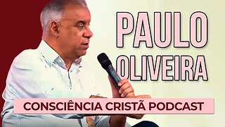EMPREENDEDORISMO CRISTÃO [+ Paulo Oliveira ] | Podcast da CC #21