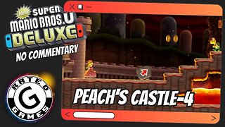 Peach's Castle-4 - Firefall Cliffs (ALL Star Coins) New Super Mario Bros U Deluxe