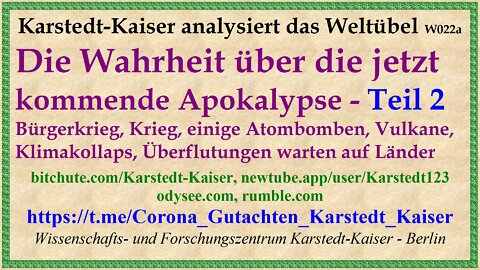 Die Wahrheit über die jetzt kommende Apokalypse Teil 2 - Karstedt-Kaiser W022a