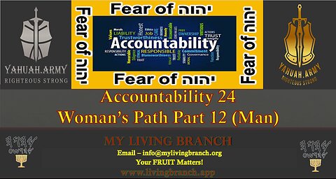 12-15-2023 Accountability 24 Woman’s Path Part 12 (Man)