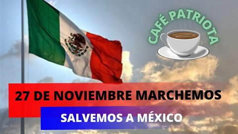 NOS VAMOS A MARCHAR: SALVAR AL INE 27 DE NOVIEMBRE 2022 VIVA MÉXICO #27Noviembre #Marchacdmx