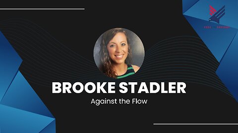 19. Against the Flow: Brooke Stadler