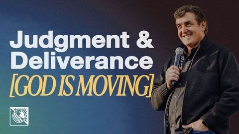 God is Moving [Judgment & Deliverance]