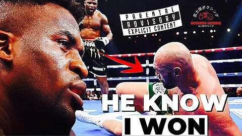 Everybody Knows Francis Ngannou Actually Beat Tyson Fury…