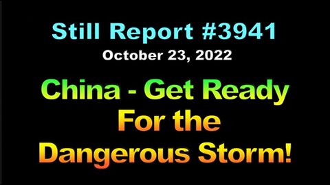 China – Get Ready for the Dangerous Storm!!!, 3941