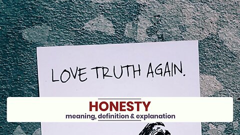 What is HONESTY?