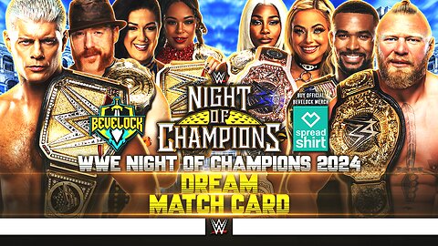 WWE Night of Champions 2024 - Dream Match Card