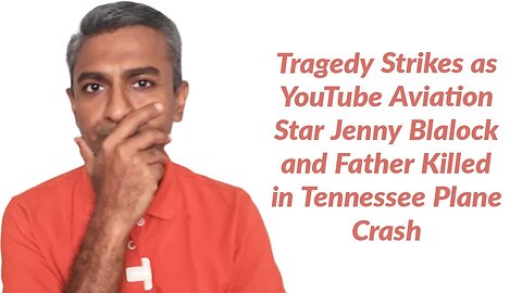 Tragedy Strikes as YouTube Aviation Star Jenny Blalock and Father Killed in Tennessee Plane Crash