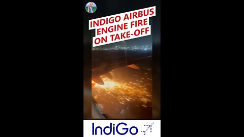 📹 IndiGo plane engine bursts into fire on runway 🇮🇳