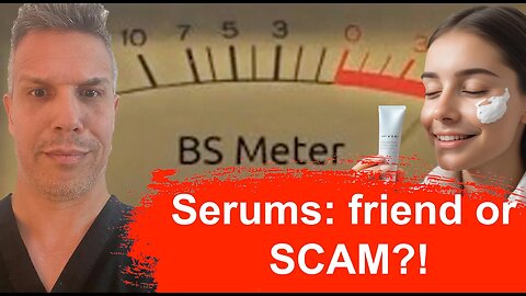 Serums: friend or SCAM?!