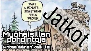 Myöhäisillan Pohdintoja JATKOT