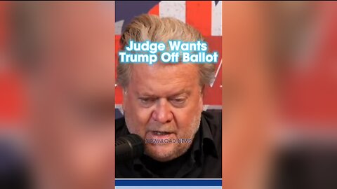 Steve Bannon: Judge Will Rule Trump is an Insurrectionist so He Can't Run For President - 10/30/23