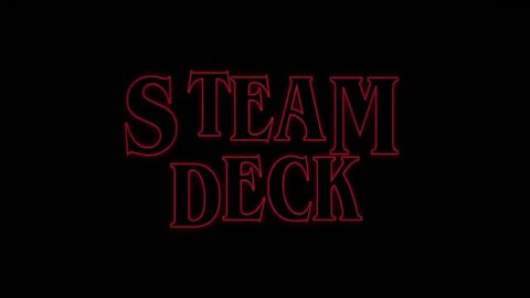 Steam Deck Custom Boot: Stranger Things
