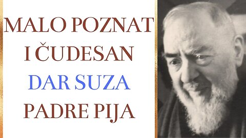 Malo poznat i čudesan dar suza Padre Pija