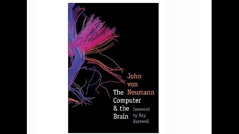 THE COMPUTER AND THE BRAIN. JOHN VON NEUMANN.1958. A Puke (TM) Audiobook