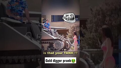 Gold digger prank (TANK EDITION) #shorts #golddiggerprank2023 #golddigger