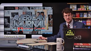 The American Journal - Full Show - February 8, 2024 - A Must Watch Episode