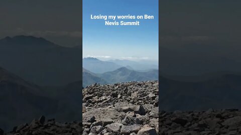 Losing my worries at Ben Nevis Summit