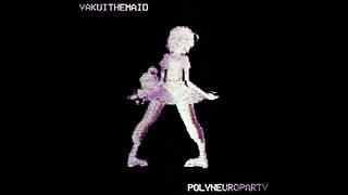 Yakui The Maid - Polyneuroparty (Full Album)
