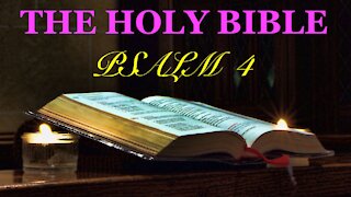 Psalm 4 - Holy Bible { Greater Joy in the LORD } Power of God’s Protection Through Prayer