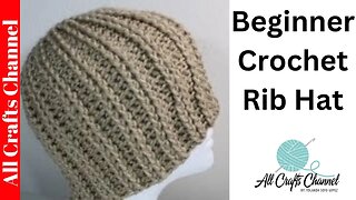 Crochet Ribbed Hat Style 1