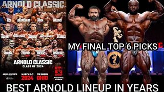 ARNOLD CLASSIC OHIO 2024 TOP 6 - MY FINAL PICKS