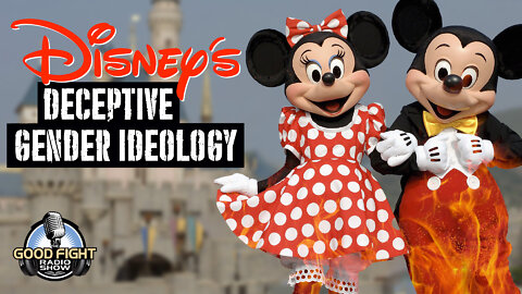 Disney's Deceptive Gender Ideology