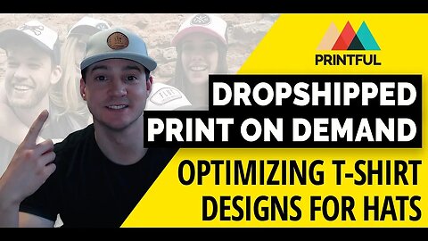 Print on Demand Tips: Optimize Designs For Printful Embroidered Hats