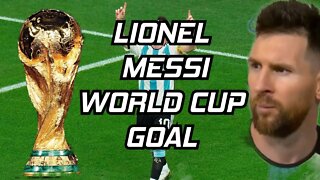 Lionel Messi Goal World Cup Argentina