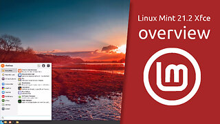 Linux Mint 21.2 Xfce overview | Stable, robust, traditional