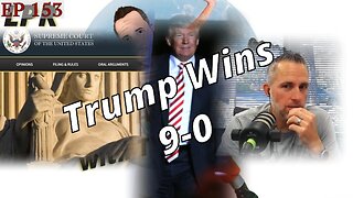 SCOTUS Ruling Stream - Trump Stays on Ballot (EP 153)