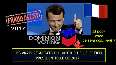 FRANCE.Comme aux USA,élections "truquées" pour faire gagner Macron? (Hd 720) Lire descriptif