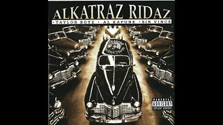 Taylor Boyz, Al Kapone & Sir Vince - Alkatraz Ridaz (Full Mixtape)