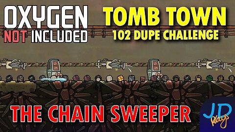 The Chain Sweeper ⚰️ Ep 32 💀 Oxygen Not Included TombTown 🪦 Survival Guide, Challenge