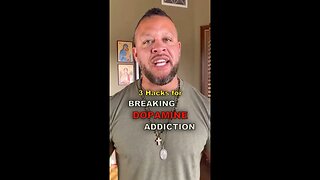 3 Hacks For Breaking Dopamine Addiction!✅