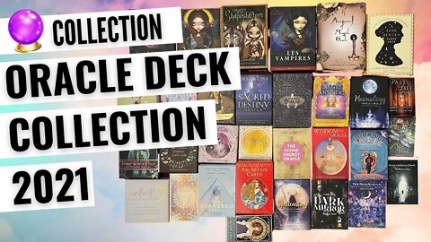 My Oracle Deck Collection 2021