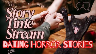 Dating Horror Stories Livestream